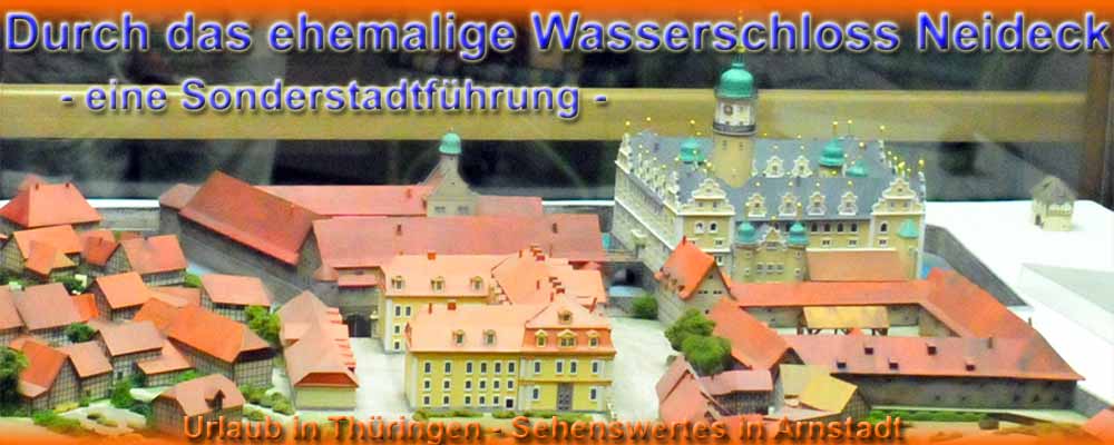 Wasserschloss Neideck - Sonderstadtführung - Durch das ehemalige Wasserschloss Neideck